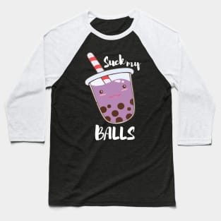 Suck My Balls Taro Baseball T-Shirt